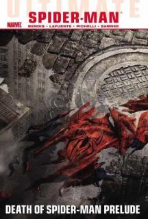 Ultimate Comics Spider-Man 3: Death Of Spider-Man Prelude