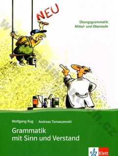 Grammatik mit Sinn und Verstand NEU - cvičebnica nemeckej gramatiky